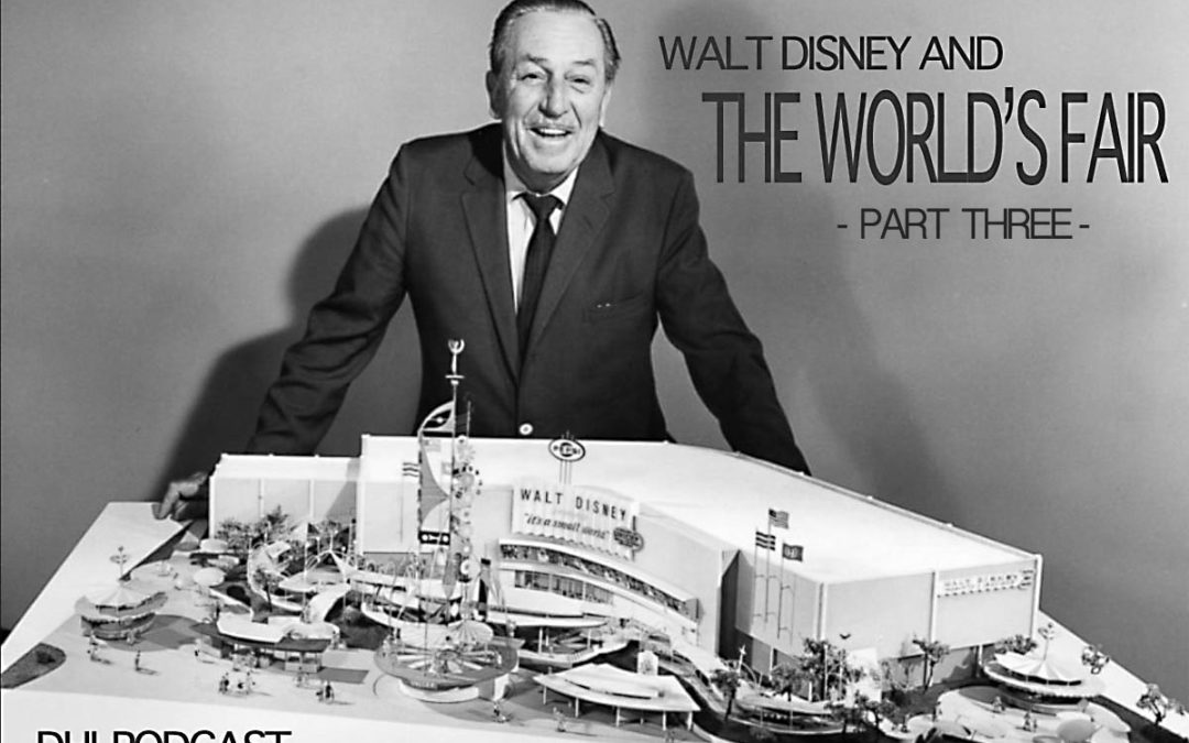 Podcast: The History of It’s a Small World