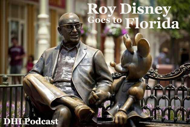 DHI 048 – Roy Disney Goest to Florida